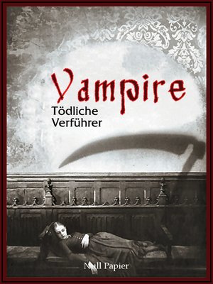 cover image of Vampire--Tödliche Verführer